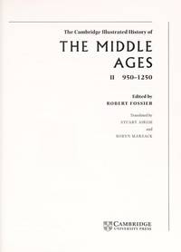 THE CAMBRIDGE ILLUSTRATED HISTORY OF THE MIDDLE AGES, III, 1250-1520
