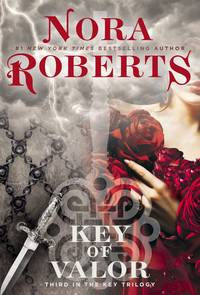 Key of Valor (Key Trilogy) by Roberts, Nora - 2015-12-08