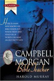 G. Campbell Morgan : Bible Teacher (Ambassador Classic Biographies) by Murray, Harold