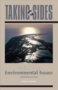 Taking Sides: Clashing Views on Environmental Issues