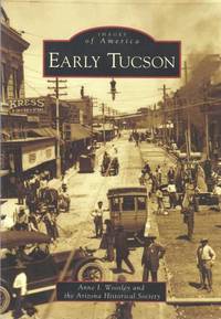 Early Tucson (Images of America)