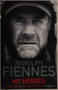 cover of My Heroes: Extraordinary Courage, Exceptional People