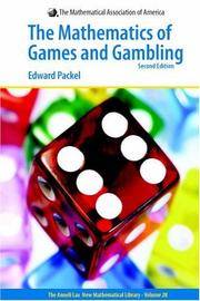 The Mathematics of Games And Gambling: Second Edition. The Anneli Lax New Mathematical Library