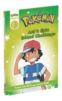 Prima Games Reader Level 3 Pokemon: Ash's Epic Island Challenge (DK Readers Level 3)