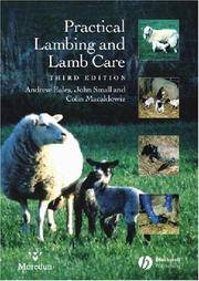 PRACTICAL LAMBING AND LAMB CARE. A VETERINARY GUIDE.  (THIRD EDITION)