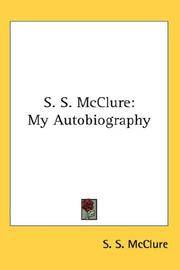 S. S. McClure: My Autobiography