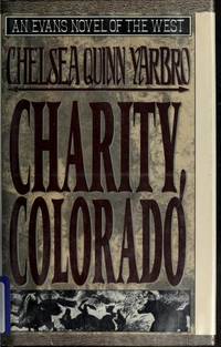 Charity, Colorado **Signed**