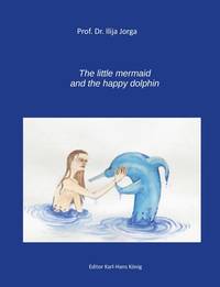 The Little Mermaid and the Happy Dolphin (German Edition)