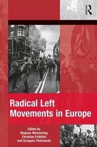 Radical Left Movements in Europe.