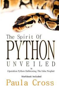 Spirit Of Python Unveiled: OPERATION PYTHON Dethroning The False Prophet