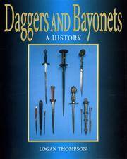 Daggers and Bayonets: A History