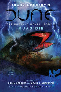 DUNE: The Graphic Novel, Book 2: Muad&acirc;Dib
