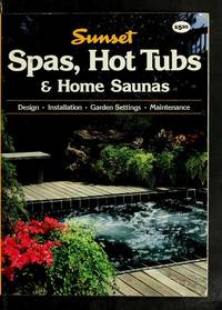 Sunset Ideas for Spas and Hot Tubs (Ideas for Great) by Sunset