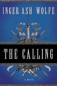 The Calling (Hazel Micallef) by Wolfe, Inger Ash - 2008