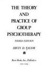 Theory And Practice Of Group Therapy, 3d Ed by Yalom, Irvin D - 1985-09-09