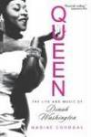 Queen : The Life and Music of Dinah Washington