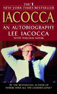 Iacocca: An Autobiography by Iacocca, Lee; Novak, William - 1986-06-01