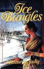 Ice Bangles by Nazneen Sadiq - 1988-01-01