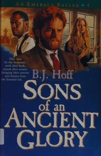 Sons of an Ancient Glory (Emerald Ballad S,)
