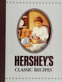 Hershey&#39; S Classic Recipes - 