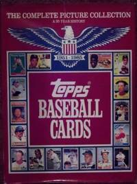 Topps Baseball Cards: The Complete Picture Collection (A 35-Year History, 1951-1985)