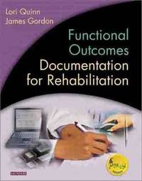 Functional Outcomes Documentation for Rehabilitation: Textbook / Workbook