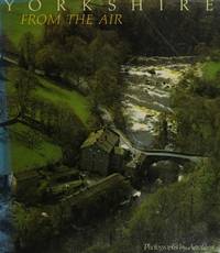 YORKSHIRE FROM THE AIR by AEROFILMS - 1993