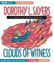 Clouds of Witness: A Lord Peter Wimsey Mystery by Dorothy L. Sayers - 2008