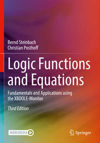 Logic Functions and Equations: Fundamentals and Applications Using the Xboole-monitor