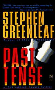 PAST TENSE (John Marshall Tanner Mysteries)
