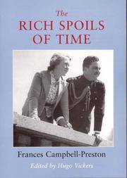 The rich spoils of time by Frances CAMPBELL-PRESTON - 2006