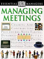 DK Essential Managers: Managing Meetings
