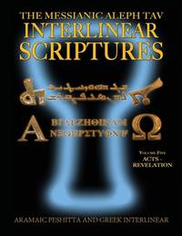 Messianic Aleph Tav Interlinear Scriptures