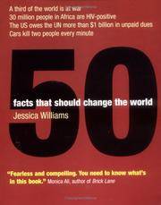 50 Facts That Should Change the World by Williams, Jessica