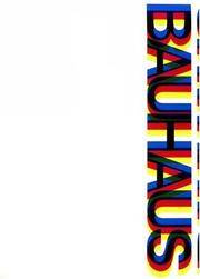 image of Bauhaus: Weimar, Dessau, Berlin, Chicago