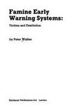 Famine Early Warning Systems: Victims and Destitution by Peter Walker - 1989-11