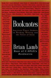 Booknotes: America&#039;s Finest Authors on Reading, Writing, and the Power of Ideas by Brian Lamb - 1997