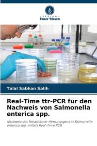 Real-Time ttr-PCR für den Nachweis von Salmonella enterica spp.: Nachweis des...
