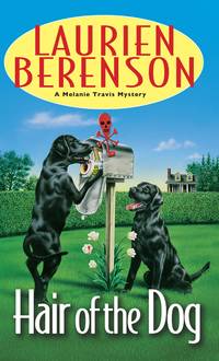 Hair of the Dog (A Melanie Travis Mystery)
