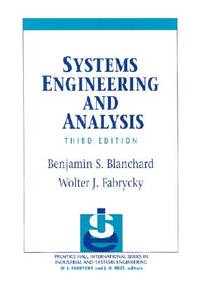 Systems Engineering and Analysis (3rd Edition)