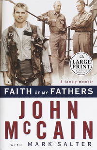 Faith of My Fathers (Random House Large Print) by McCain, John - 1999-09-07