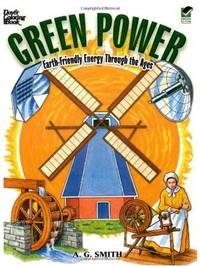 Green Power: Earth-Friendly Energy Through the Ages