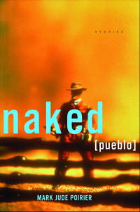 NAKED PUEBLO: Stories.