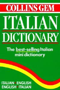 Collins Gem Italian Dictionary: Italian-English English-Italian