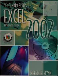 Microsoft Excel 2002: Expert Certification (Benchmark Series)