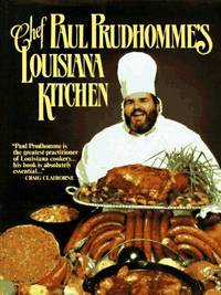 Chef Paul Prudhomme's Louisiana Kitchen