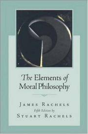 The Elements of Moral Philosophy James Rachels
