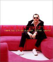 Karim Rashid : I Want to Change the World