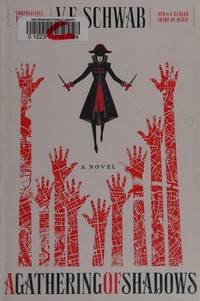 GATHERING OF SHADOWS by SCHWAB V E