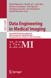 Data Engineering in Medical Imaging: Second Miccai Workshop, Demi 2024, Held in Conjunction With...